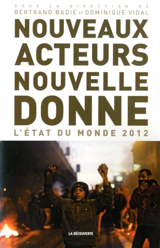 Imagen de archivo de Nouveaux acteurs, nouvelle donne : L'tat du monde 2012 a la venta por medimops