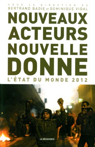 Stock image for Nouveaux acteurs, nouvelle donne : L'tat du monde 2012 for sale by medimops