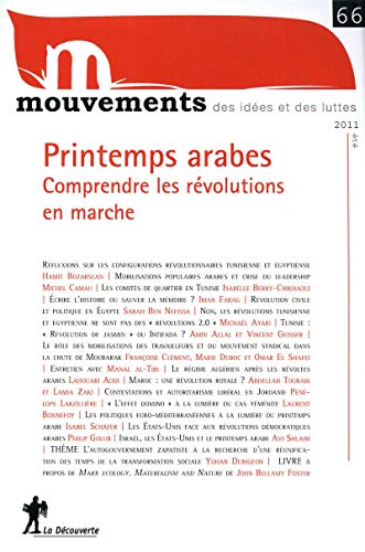 Beispielbild fr Mouvements, N 66, Et 2011 : Printemps arabes : Comprendre les rvolutions en marche zum Verkauf von medimops