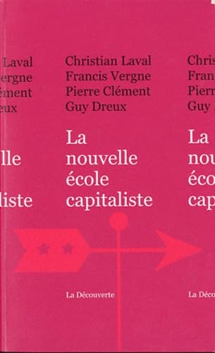 Beispielbild fr La nouvelle cole capitaliste zum Verkauf von medimops