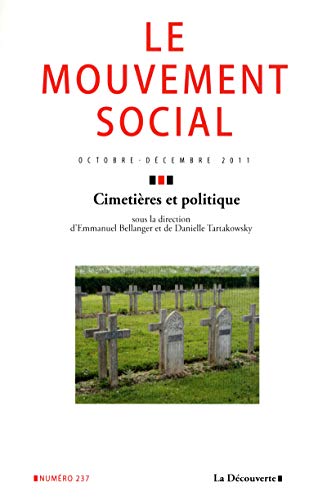 Stock image for REVUE LE MOUVEMENT SOCIAL n.237 : cimetires et politique for sale by Chapitre.com : livres et presse ancienne