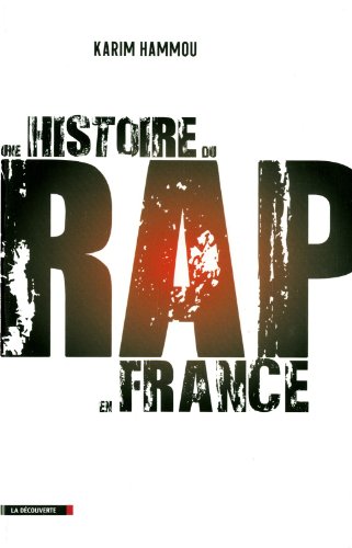 9782707171375: UNE HISTOIRE DU RAP EN FRANCE