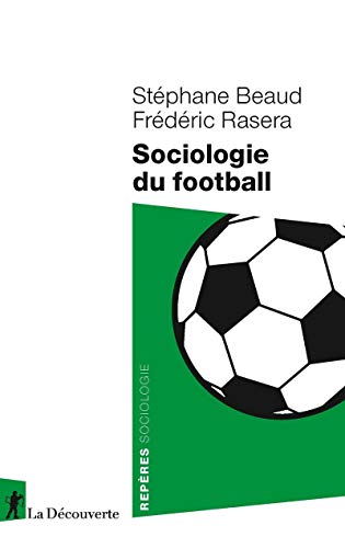Stock image for Sociologie du football for sale by medimops