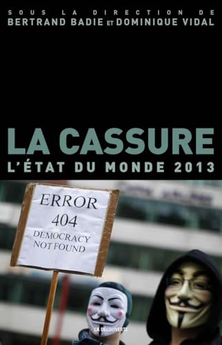 9782707173560: La cassure: L'tat du monde 2013