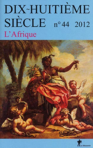 9782707173850: Dix-huitime sicle, N 44/2012 : L'Afrique