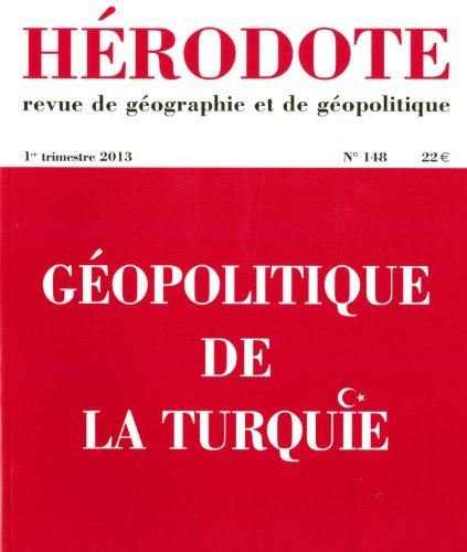 Stock image for Hrodote, N 148, 1e trimestre : Gopolitique de la Turquie for sale by medimops