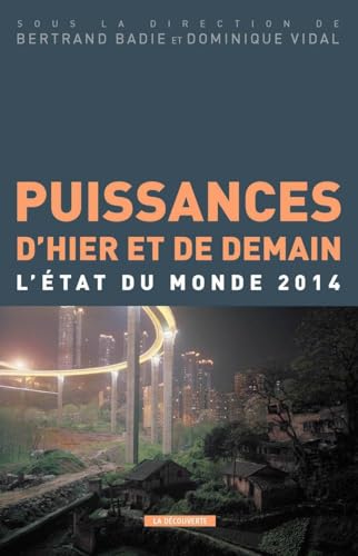 9782707176981: Puissances d'hier et de demain: L'tat du monde 2014