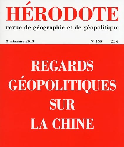 Stock image for Hrodote, N 150 : H150 : gopolitique de la Chine for sale by medimops