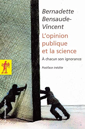 Beispielbild fr L'opinion publique et la science : A chacun son ignorance zum Verkauf von medimops