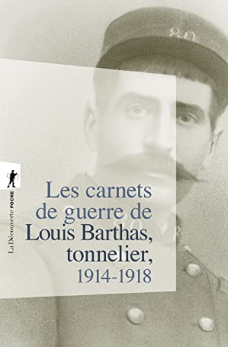 Stock image for Les carnets de guerre de Louis Barthas, tonnelier 1914-1918 for sale by Librairie l'Aspidistra