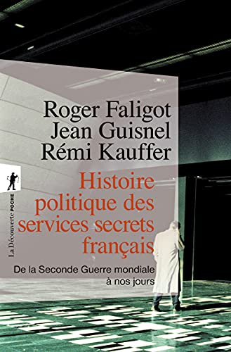 9782707177711: Histoire politique des services secrets franais (Poche / Essais): De la Seconde Guerre mondiale  nos jours