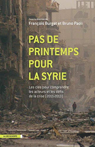 Stock image for Pas de printemps pour la Syrie ? for sale by medimops