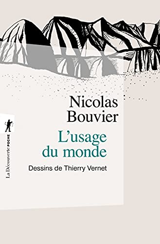 9782707179012: L'usage du monde: Genve, juin 1953, Khyber Pass, dcembre 1954