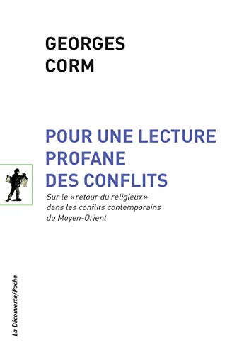 Stock image for Pour une lecture profane des conflits for sale by Ammareal