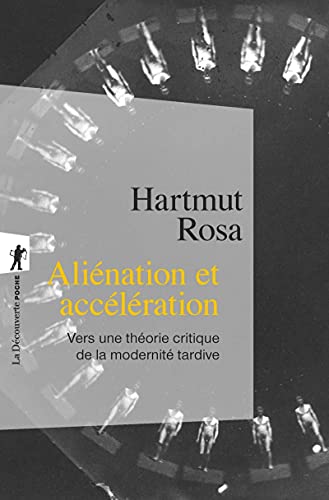 Beispielbild fr Alination et acclration (Poche / Sciences humaines et sociales) (French Edition) zum Verkauf von Gallix