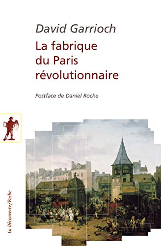 9782707185341: La fabrique du Paris rvolutionnaire