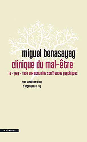 9782707185365: Clinique du mal-tre: La "psy" face aux nouvelles souffrances psychiques