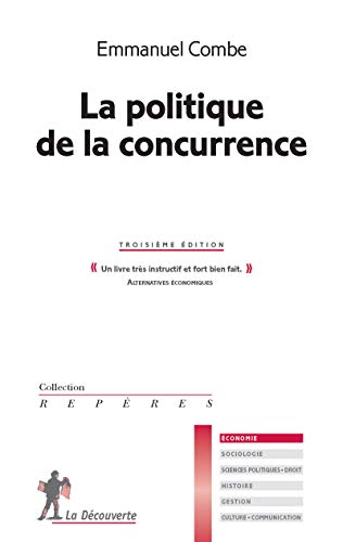 Stock image for La politique de la concurrence for sale by Ammareal