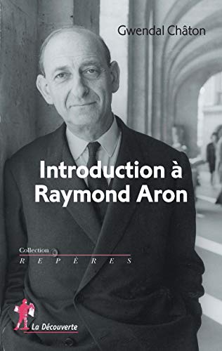 Beispielbild fr Introduction Raymond Aron zum Verkauf von Buchpark