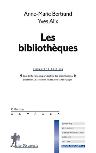 Stock image for Les Bibliothques for sale by RECYCLIVRE