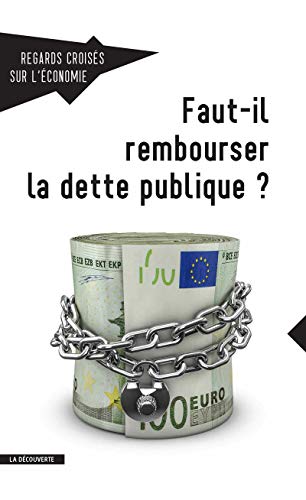Imagen de archivo de Faut-il rembourser la dette publique ? a la venta por medimops