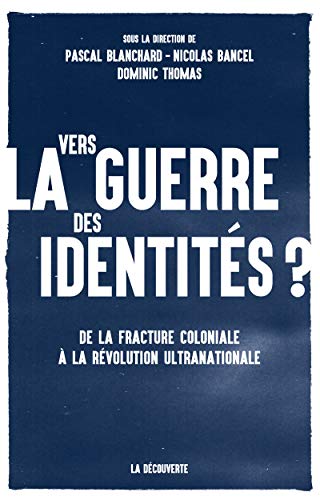 Stock image for Vers la guerre des identits ? for sale by Ammareal