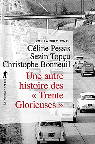 9782707188847: Une autre histoire des "Trente Glorieuses": Modernisation, contestations et pollutions dans la France d'aprs-guerre