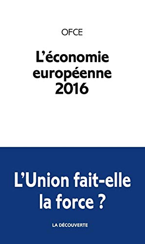 Beispielbild fr L'conomie europenne 2016 zum Verkauf von Ammareal
