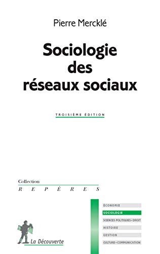 Beispielbild fr Sociologie des rseaux sociaux zum Verkauf von Revaluation Books