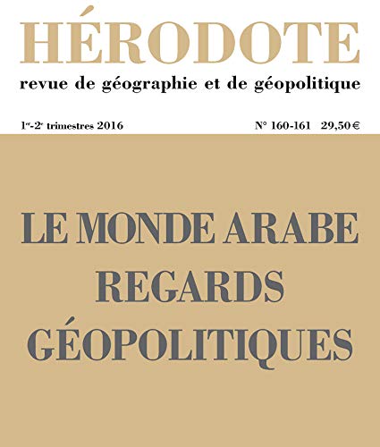 Beispielbild fr Le monde arabe, regards gopolitiques zum Verkauf von Ammareal