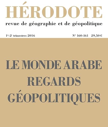 Imagen de archivo de Le monde arabe, regards gopolitiques a la venta por Ammareal