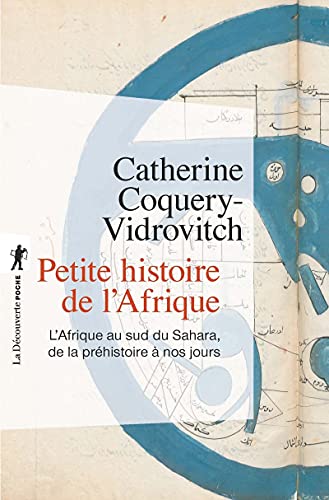 Beispielbild fr Petite histoire de l'Afrique (Poche / Sciences humaines et sociales) (French Edition) zum Verkauf von Gallix