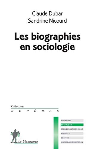 Beispielbild fr Les biographies en sociologie zum Verkauf von Gallix