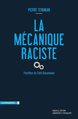 9782707194718: La mcanique raciste