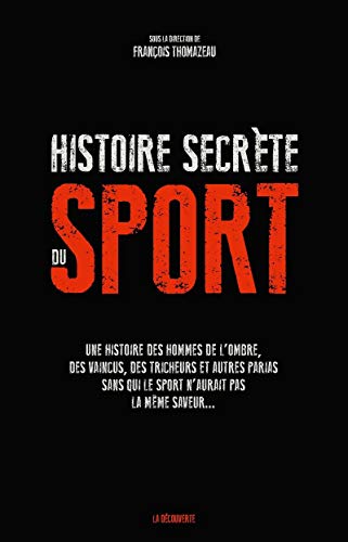 Beispielbild fr Histoire secrte du sport zum Verkauf von medimops