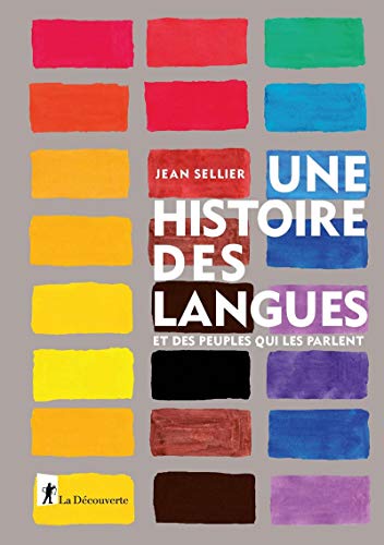 9782707198914: Une histoire des langues et des peuples qui les parlent