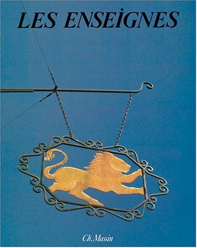 Beispielbild fr Les enseignes. zum Verkauf von Le-Livre