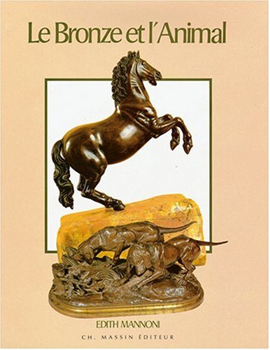 Imagen de archivo de Le bronze et l'animal a la venta por Ammareal