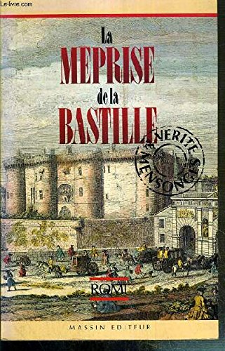 Beispielbild fr La meprise de la Bastille zum Verkauf von Ammareal