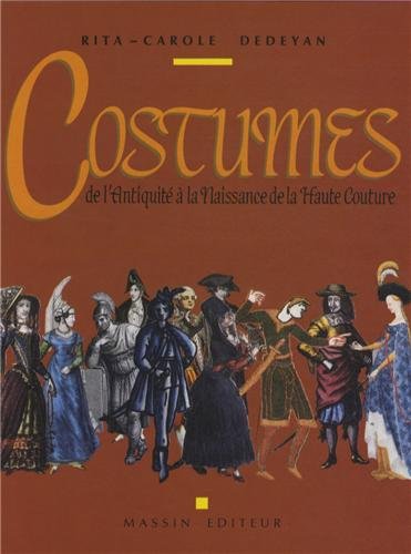 Imagen de archivo de Costumes de l'Antiquit  la naissance de la haute couture a la venta por WorldofBooks