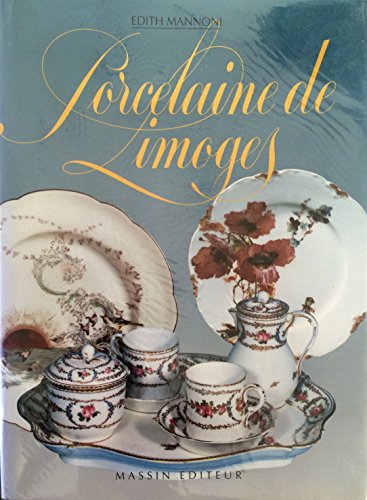 Imagen de archivo de Porcelaine de Limoges (French Edition) a la venta por HPB-Ruby
