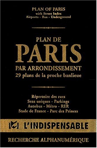 Stock image for Atlas routiers : Plan de Paris par arrondissements - 29 plans de la proche banlieue for sale by Ammareal