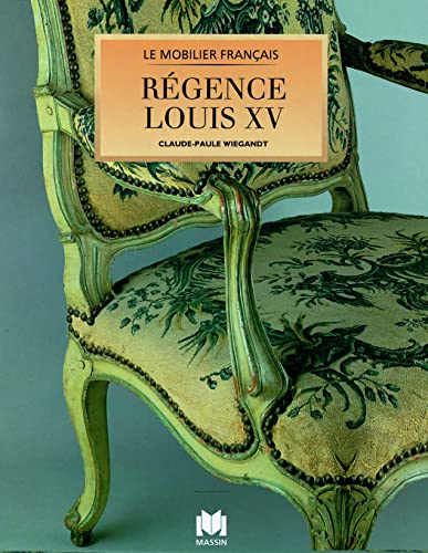 9782707202543: Mobilier : Rgence Louis XV