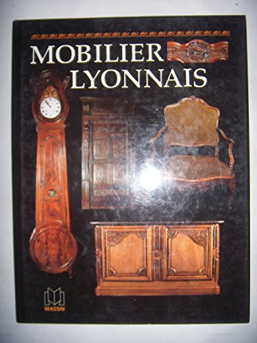Beispielbild fr Mobilier lyonnais (French Edition) zum Verkauf von Better World Books
