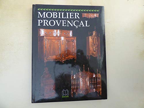 Imagen de archivo de Mobilier Provenal a la venta por Cronus Books