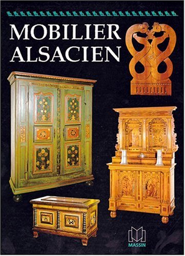 Mobilier Alsacien (French edition)