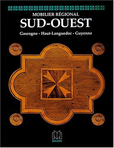 Mobilier du Sud-Ouest (French edition)