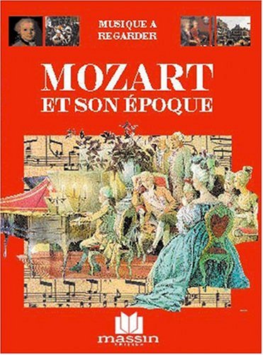Beispielbild fr Mozart et son poque zum Verkauf von medimops