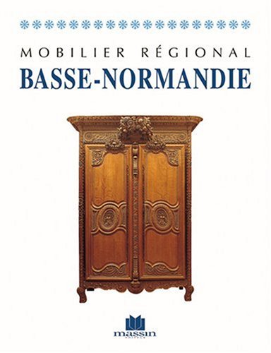 Mobilier Regional Basse-Normandie [French Text]