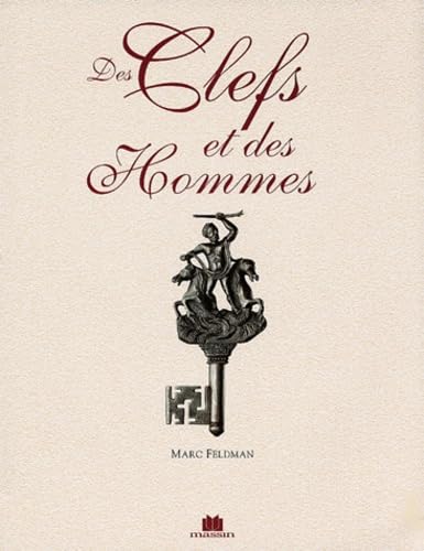 9782707203861: Des clefs et des hommes